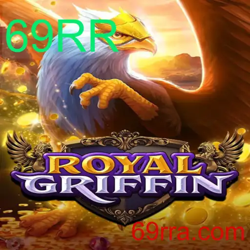 Descubra o Fascinante Mundo de RoyalGriffin: Aventura e Estratégia com 69RR
